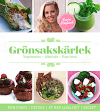 9789198056419_200_gronsakskarlek-vegetariskt-alkaliskt-raw-food